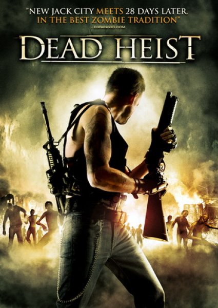 Осажденные упырями / Dead Heist (2007)